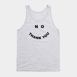 No Thank You Tank Top